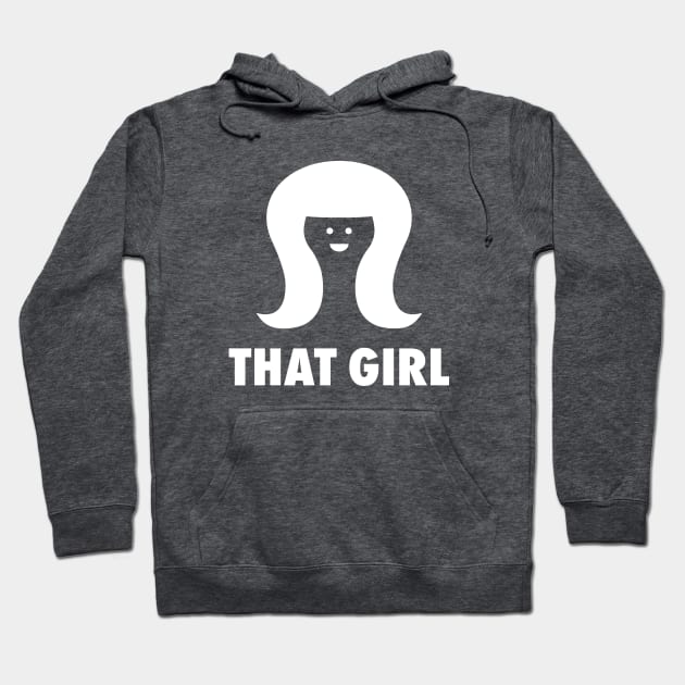 THAT GIRL (white) Hoodie by Expandable Studios